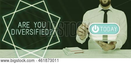 Text Showing Inspiration Are You Diversified Question. Conceptual Photo Someone Who Is Different Mix