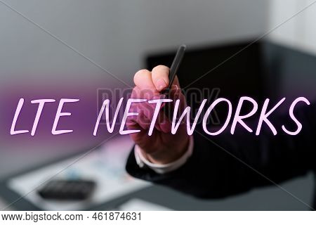 Inspiration Showing Sign Lte Networks. Concept Meaning Fastest Network Connection Available For Wire