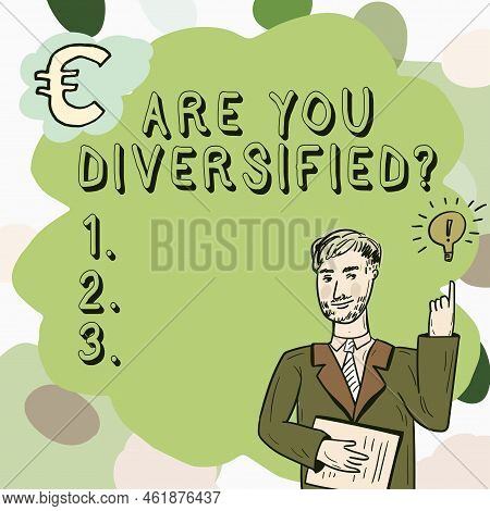 Inspiration Showing Sign Are You Diversified Question. Word For Someone Who Is Different Mixed Multi