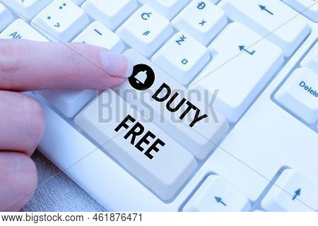 Conceptual Caption Duty Free. Conceptual Photo Store Or Establisbhement That Sells Imported Products