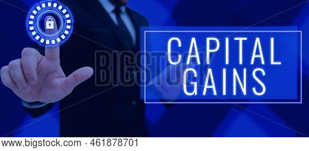 Writing Displaying Text Capital Gains. Word For Bonds Shares Stocks Profit Income Tax Investment Fun