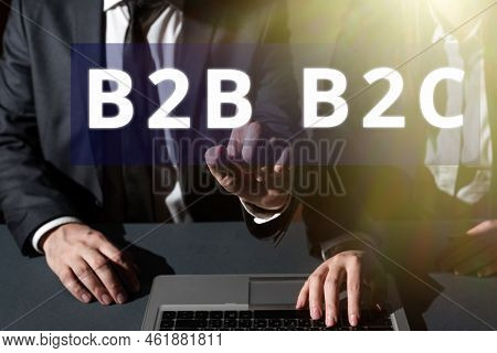 Sign Displaying B2b B2c. Internet Concept Two Types For Sending Emails To Other Showing Outlook Acco