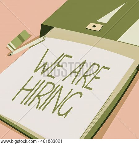 Handwriting Text We Are Hiringpay Someone To Do A Particular Job For Company In Future. Business Ide