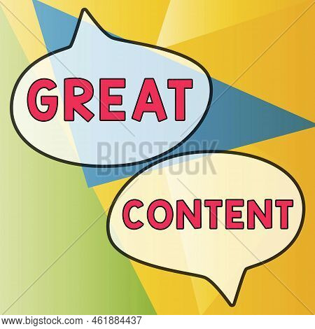 Sign Displaying Great Content. Business Approach Satisfaction Motivational Readable Applicable Origi