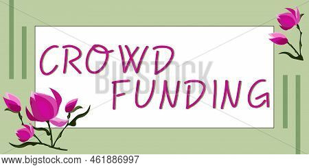 Handwriting Text Crowd Funding. Conceptual Photo Fundraising Kickstarter Startup Pledge Platform Don