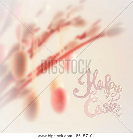 Happy Easter Lettering With Bokeh Willow Tree And Decorations