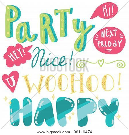 Different unusual hand drawn vector lettering for party