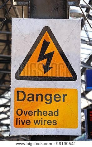 Danger Overead Live Wires Sign.