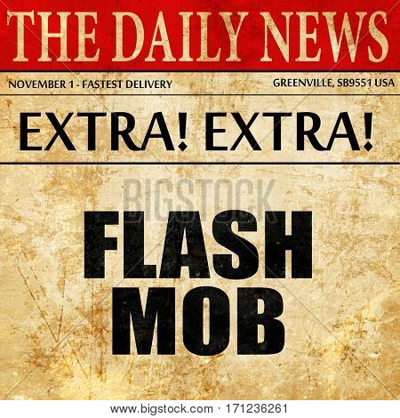 flash mob, article text in newspaper