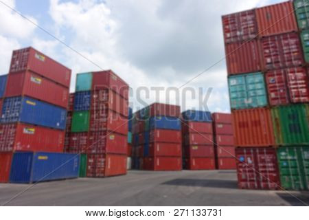 Abstaract Blurred Background Of Container Depot Storage As For Industrial Shipping Meterial.