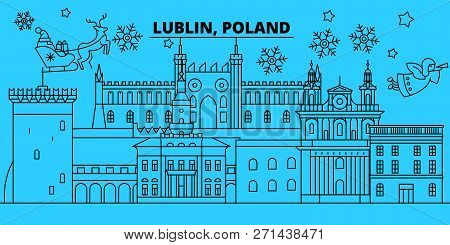 Poland, Lublin Winter Holidays Skyline. Merry Christmas, Happy New Year Decorated Banner With Santa 