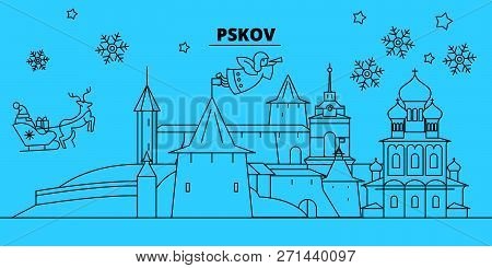 Russia, Pskov Winter Holidays Skyline. Merry Christmas, Happy New Year Decorated Banner With Santa C
