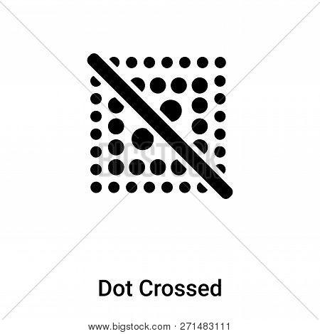 Dot Crossed Icon In Trendy Design Style. Dot Crossed Icon Isolated On White Background. Dot Crossed 