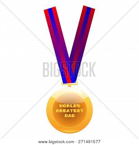 World Greatest Dad Medal On Colorful Ribbon