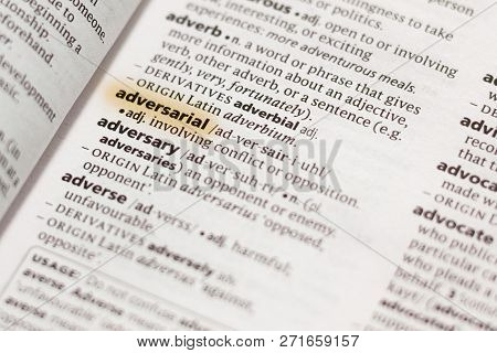 The Word Or Phrase Adversarial In A Dictionary Highlighted With Marker.