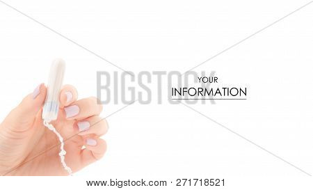 Female Hand Hygienic Tampon Menstruation Pattern On White Background Isolation