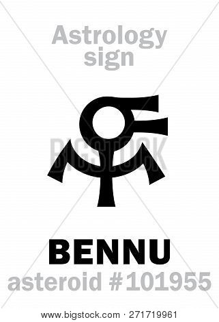 Astrology Alphabet: Bennu (ba Of Ra, The Egyptian Phoenix), Potentially Hazardous Asteroid #101955. 