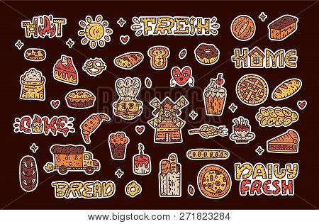Set Of Stickers And Patches With Bakry Elements - Bread, Pie, Pizza, Sweet. Freehand Doodle Colllect