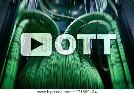 Ott, Iptv, Video Streaming Over The Internet.