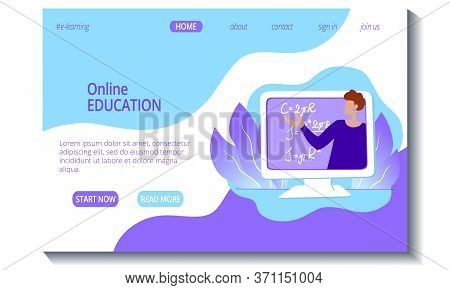 Web Page Template For Online Education And E-learning. Teacher Gives A Lecture In An Online Class. S