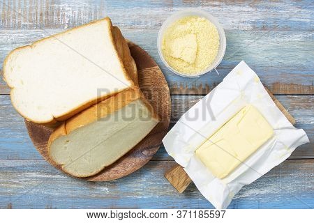Bread ,butter And Parmesan Cheese For Cook Cheess Toast /bake Parmesan Cheese Toast By Pan Concept