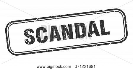 Scandal Stamp. Scandal Square Grunge Black Sign
