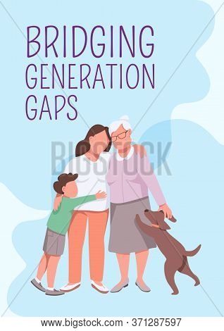 Bridging Generation Gaps Poster Flat Vector Template. Parenthood Care. Grandmother With Relatives. B