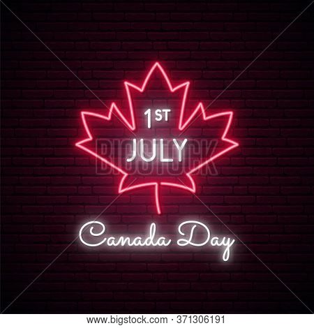 Happy Canada Day Neon Signboard. Canada Day Bright Light Banner With Maple Laef. Vector Illustration