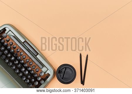 Authorship. Creative Process. Journalism. Top View Of Author Workplace. Old Typewriter, Paper Cup Of