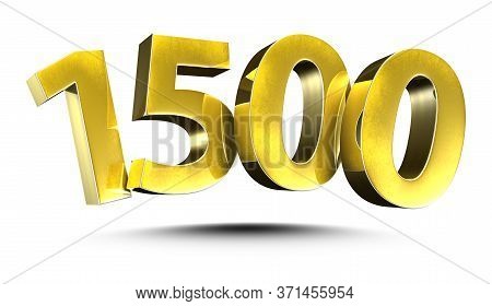 3d Illustration Numbers 1500 Gold Isolated On A White Background.(with Clipping Path)