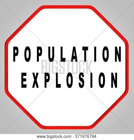 3d Illustration Of Population Explosion Script On Road Sign Silhoulette, Isolated Over Gray Gradient
