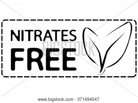 Nitrates Free Icon. Organic, Natural Signs For Different Product Or Food Without Nitrates. Certified