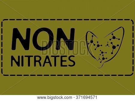 Stamp Non Nitrates. Organic, Natural Sign For Different Product Or Food Without Nitrates. Certified 