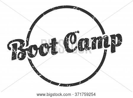 Boot Camp Sign. Boot Camp Round Vintage Grunge Stamp. Boot Camp
