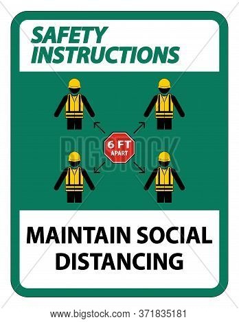 Safety Instructions Maintain Social Distancing, Stay 6ft Apart Sign,coronavirus Covid-19 Sign Isolat