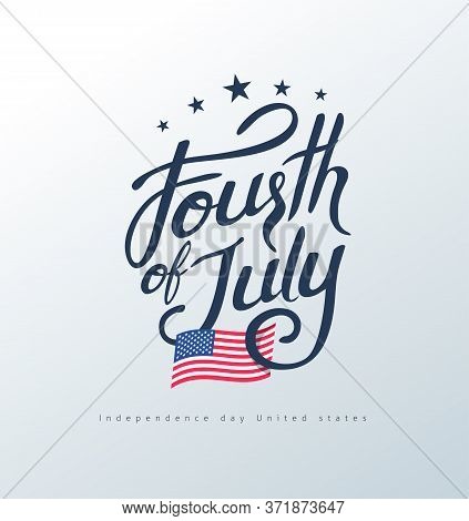 Fourth Of July Calligraphy Illustration. Independence Day Usa Banner Template Background.4th Of July
