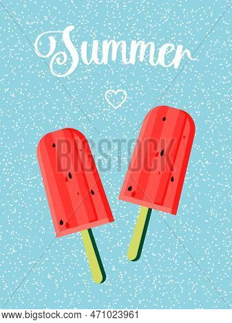Watermelon Flavored Ice Cream. Summer Vibes. Popsicle On A Stick On A Blue Background. Vector.