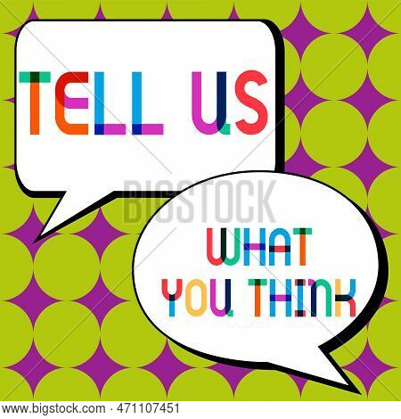 Text Caption Presenting Tell Us What You Think. Word For Express Your Emotions And Thoughts To Other