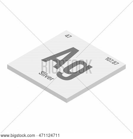 Silver, Ag, Gray 3d Isometric Illustration Of Periodic Table Element With Name, Symbol, Atomic Numbe
