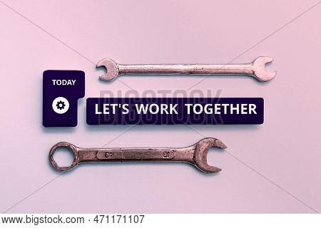 Writing Displaying Text Lets Work Together. Business Overview Unite And Join Forces To Achieve A Com