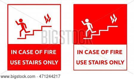 In Case Of Fire Use Stairs Label, Vector