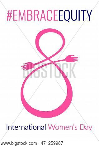 Embraceequity Movement Poster, Greeting With International Women's Day With Symbolic Eight Number Hu