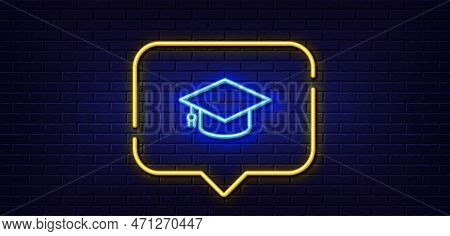 Neon Light Speech Bubble. Graduation Cap Line Icon. Education Sign. Student Hat Symbol. Neon Light B