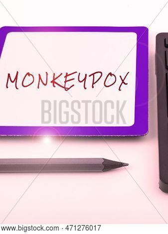 Conceptual Display Monkeypox. Business Overview Poxvirus Of Africa Caused By Chiefly In Wild Rodents