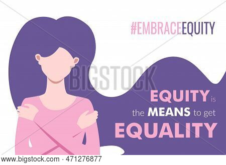 Embraceequity Movement Poster, Greeting With International Women's Day With White Woman Hugging Hers