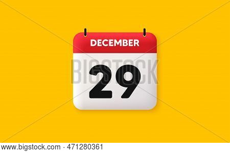 Calendar Date 3d Icon. 29th Day Of The Month Icon. Event Schedule Date. Meeting Appointment Time. Ag