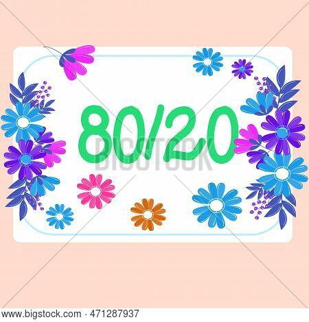 Sign Displaying 80 To 20 Percent. Business Concept Of Pareto Principle Of Factor Sparsity Statistica