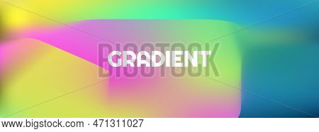 Abstract Neon Blurred Gradient Background Vector Illustration
