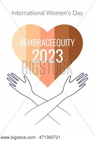 International Women's Day Heart With Hugging Arms Poster. Embrace Equity Movement Illustration Eleme