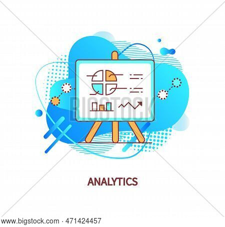 Analytics Vector, Isolated Whiteboard With Infocharts Flat Style. Pie Diagram With Arrows And Scheme